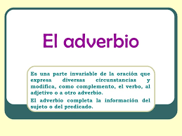 Español para extranjeros - Adverbios