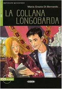 La Collana Longobarda -Letture Italiano Facili