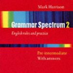 Grammar Spectrum 2. Pre-Intermediate