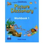Longman Children’s Picture Dictionary Workbook 1
