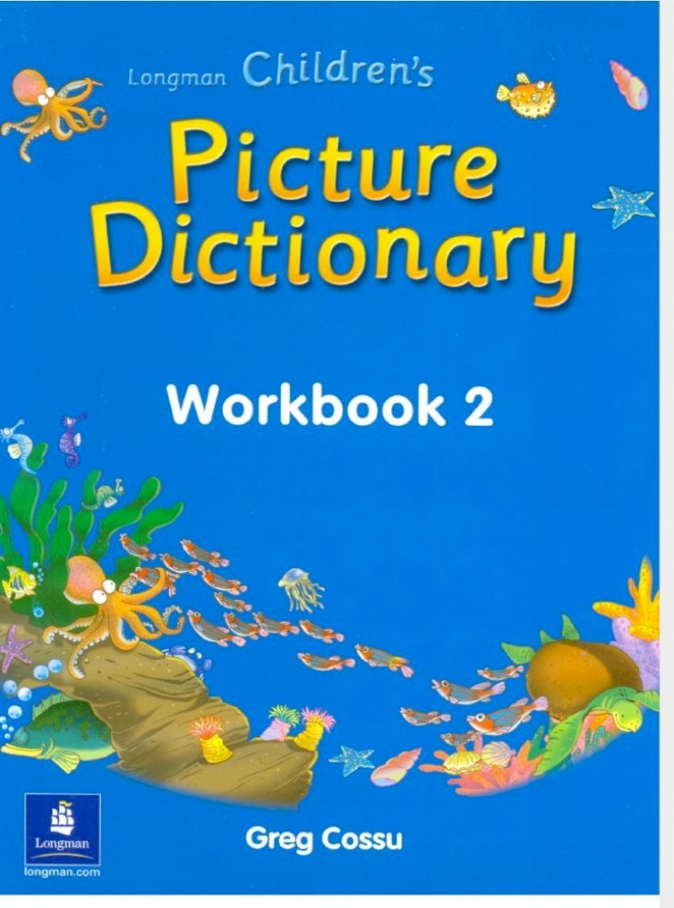 Longman Children’s Picture Dictionary Workbook 2