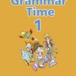 New Grammar Time 1. Student Book and Teacher Book