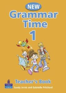 Grammar Time 1 Student Book and Teacher Book