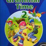 New Grammar Time 2. Student Book and Teacher Book