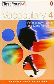 Penguin Test Your Vocabulary 4 Upper-Intermediate