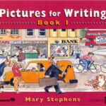 Pictures for Writing - Book 1