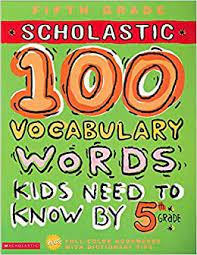 100 Vocabulary Words Kids Need to read by 5th Grade