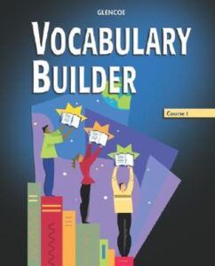 Glencoe Vocabulary Builder Course 1