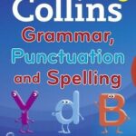Collins Grammar Punctuation and Spelling