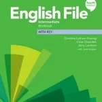 English File Intermediate - Workbook, Videos and Teacher's Guide