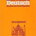 Lernziel Deutsch Grundstufe 2