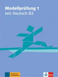 Modellprüfung 1 Telc Deutsch B2