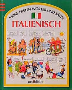 Meine ersten Wörter und Sätze Italienisch