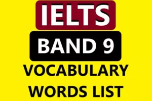 200 IELTS Band 9 Vocabulary Words