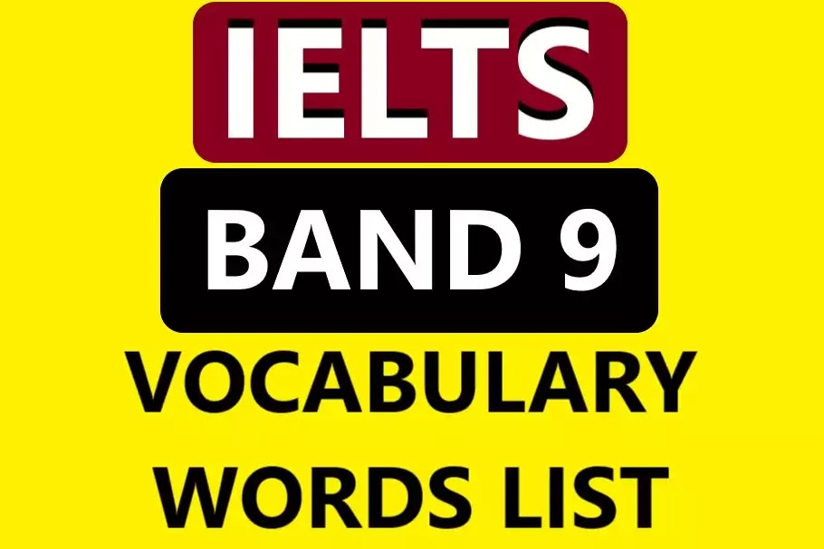 Ielts band vocabulary word list