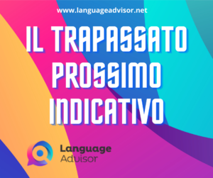 Italian as a second language – Trapassato Prossimo