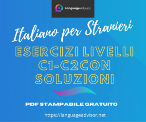 Italian as a second language – Esercizi C1-C2 con Soluzioni