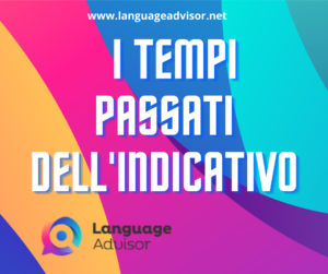 Italian as a second language: Uso dei tempi passati dell’indicativo