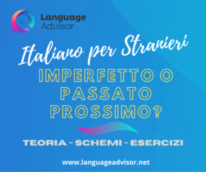 Italian as a second language: Imperfetto o Passato Prossimo?