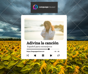 Español para extranjeros: Adivina la canción