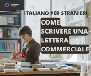 Italiano L2: come scrivere una lettera commerciale