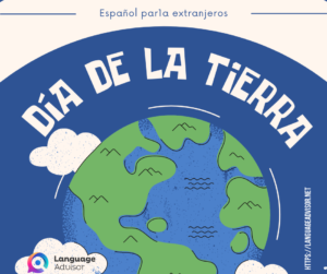 Español para extranjeros: Día de la Tierra