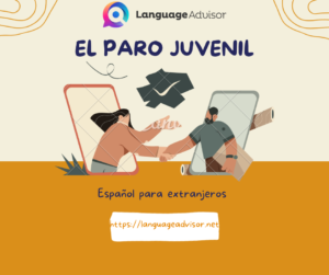 Español para extranjeros: EL PARO JUVENIL