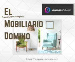 Español Para Extranjeros: Domino – El Mobiliario