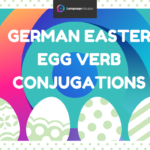 German Easter Egg Verb Conjugations