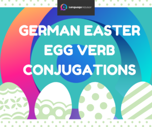 German Easter Egg Verb Conjugations