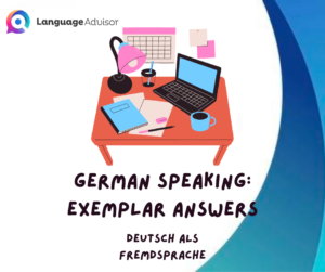 German Speaking: Exemplar Answers