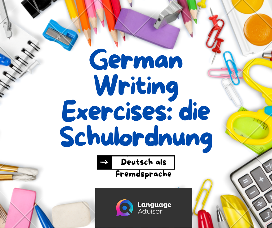 German Writing Exercises die Schulordnung