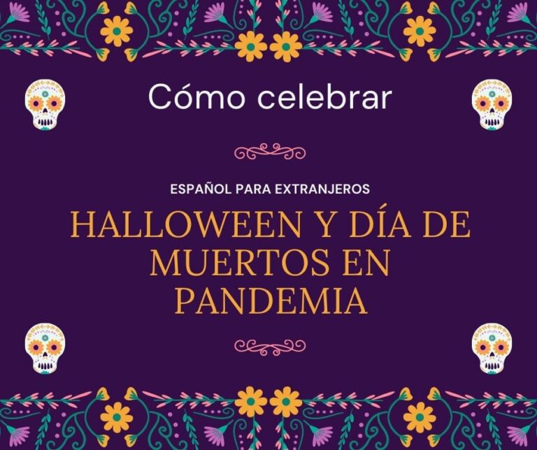 Halloween y Día de Muertos en pandemia
