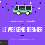 Le weekend dernier