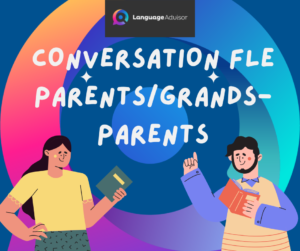 CONVERSATION FLE – Parents/Grands-parents: difficile pour chacun de trouver sa place