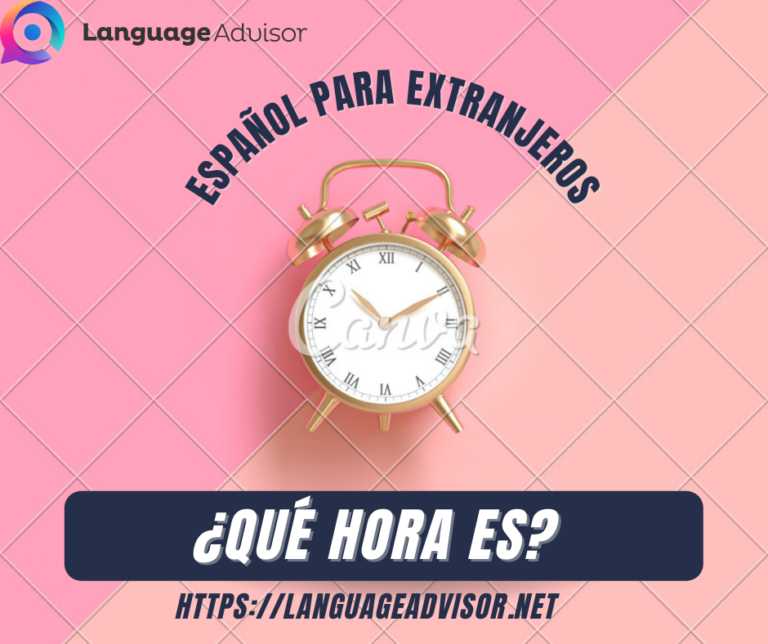 Español para extranjeros – ¿Qué hora es?