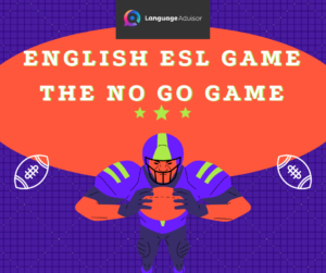 Esl Game: The No Go Game