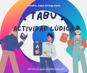 Español Para Extranjeros: Tabu