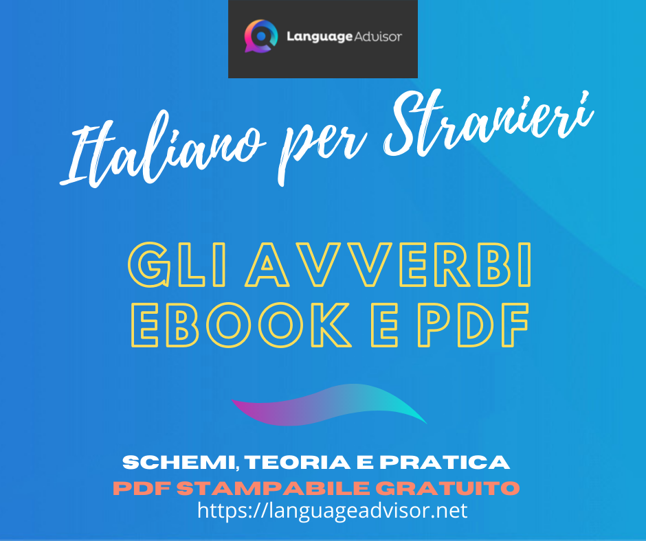 Italian as a second language: tutto sugli avverbi