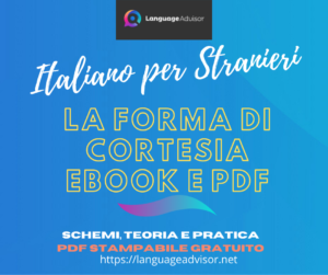 Italian as a second language: Forma di Cortesia