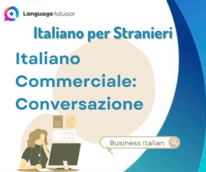 Italiano Commerciale: Conversazione