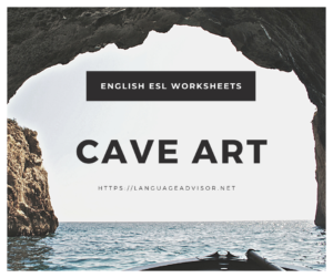 Cave Art – English ESL Worksheets