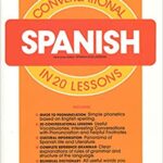 Conversational Spanish in 20 Lessons