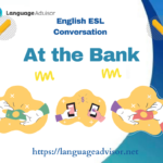 English ESL Conversation At the bank