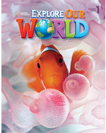 Explore our World 1