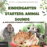 Kindergarten Starters Animal Sounds