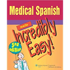 Medical Spanish Made Incredibly Easy! Ebook