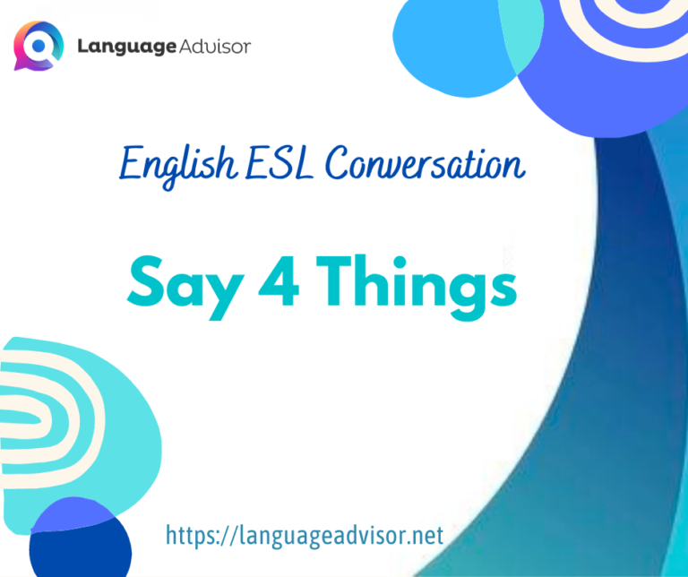 Say 4 Things
