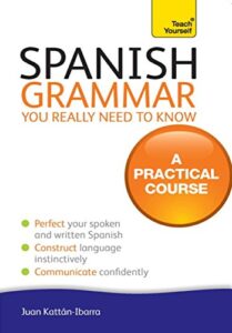 Spanish Grammar You Really Need To Know – Ebook