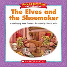 The Elves and the Shoemaker – Folk & Fairytale Scholastic – Ebook